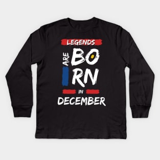 Legends are Born in December (WHITE Font) Kids Long Sleeve T-Shirt